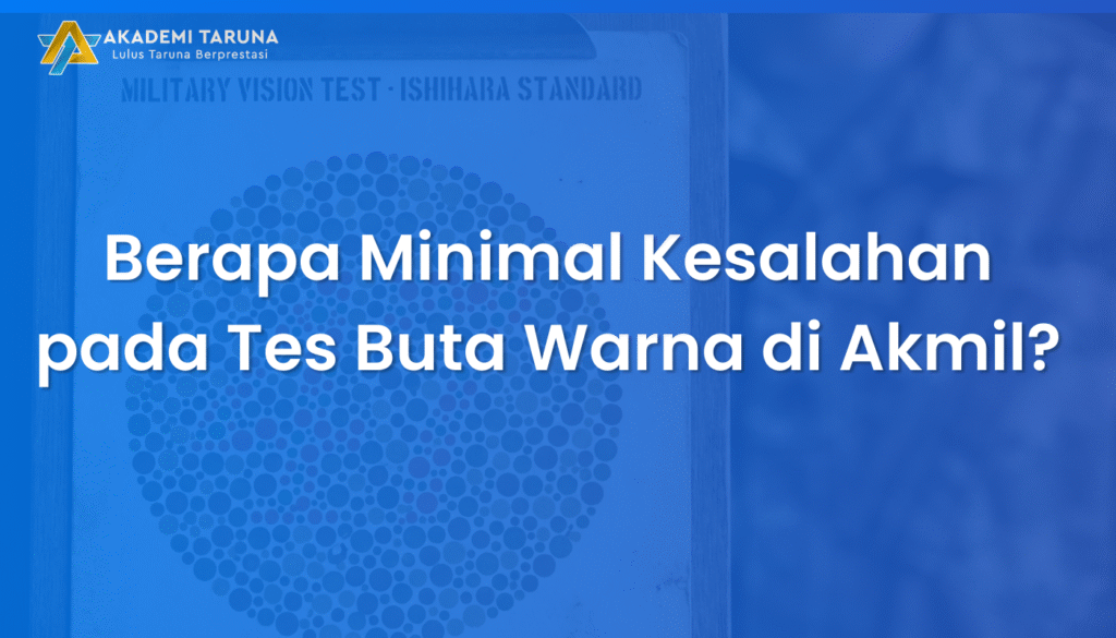 Gambar Berapa Minimal Kesalahan pada Tes Buta Warna di Akmil?