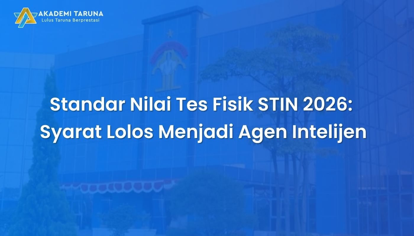 Standar Nilai Tes Fisik STIN 2026: Syarat Lolos Menjadi Agen Intelijen