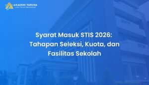 Syarat Masuk STIS 2026: Tahapan Seleksi, Kuota, dan Fasilitas Sekolah