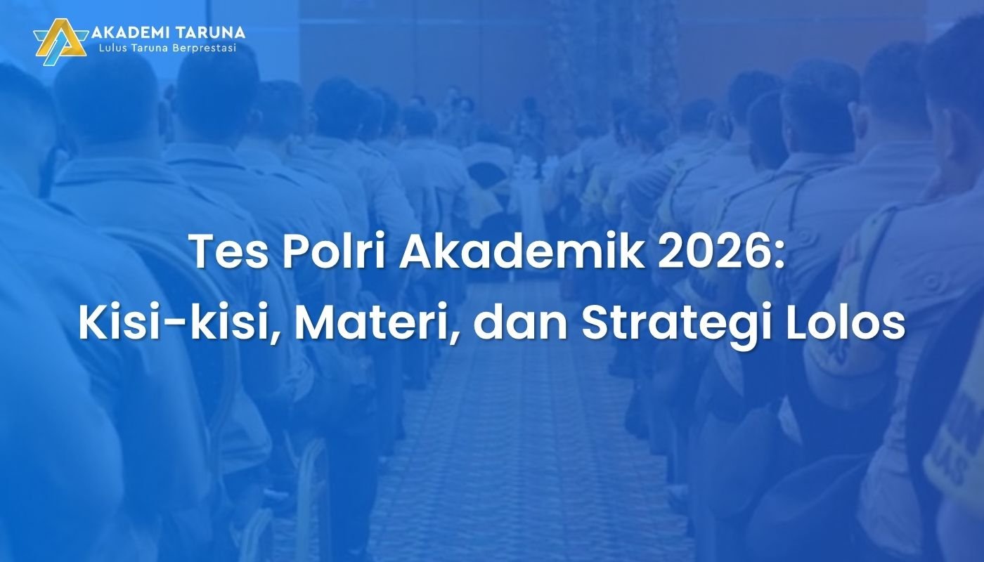 Tes Polri Akademik 2026: Kisi-kisi, Materi, dan Strategi Lolos