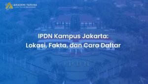 IPDN Kampus Jakarta: Lokasi, Fakta, dan Cara Daftar