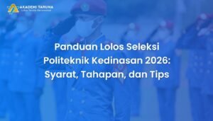 Panduan Lolos Seleksi Politeknik Kedinasan 2026: Syarat, Tahapan, dan Tips
