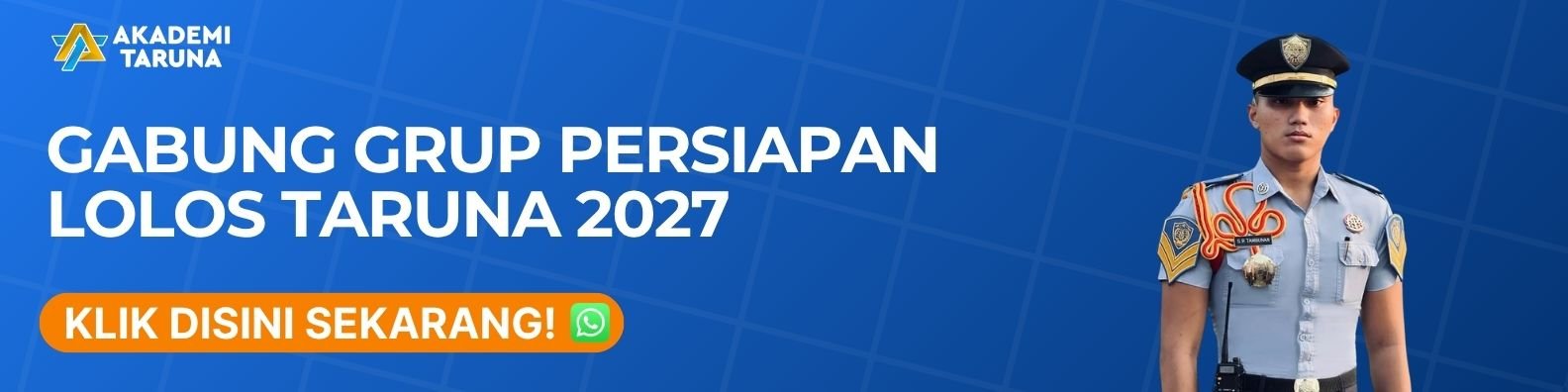 gabung grup persiapan lolos taruna 2027