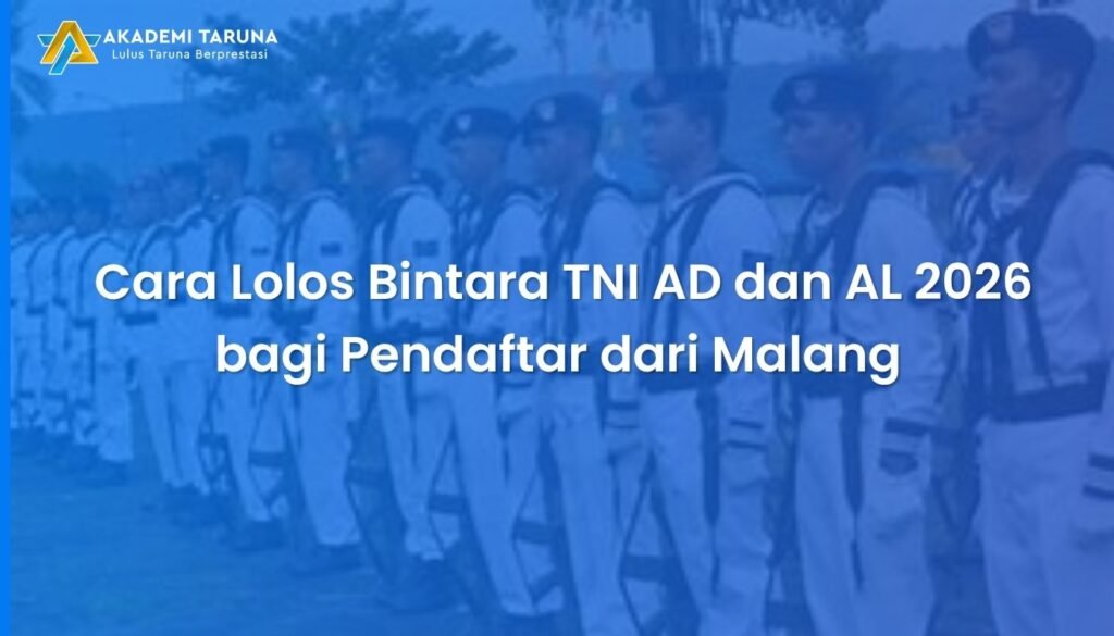 Cara Lolos Bintara TNI AD dan AL 2026 bagi Pendaftar dari Malang