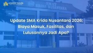 Update SMA Krida Nusantara 2026: Biaya Masuk, Fasilitas, dan Lulusannya Jadi Apa? 